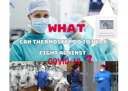 Professional Thermostat: How It Works to Help Fight Against COVID-19（Top 5 tips）?