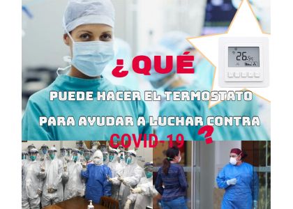 Termostato profesional: cómo funciona para ayudar a luchar contra COVID-19 （Los 5 mejores consejos）?