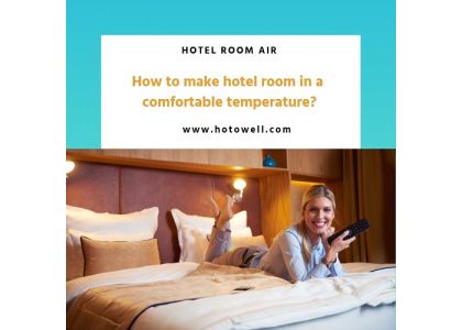 ¿CÓMO ELEGIR UN TERMOSTATO ADECUADO PARA EL SISTEMA DE AIRE ACONDICIONADO DE HOTEL?